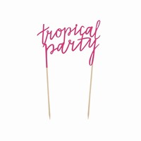 Nápis  "Tropical party" 1ks