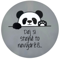 Samolepka "Dej si, stejn to nevydr" Panda ed 10 cm